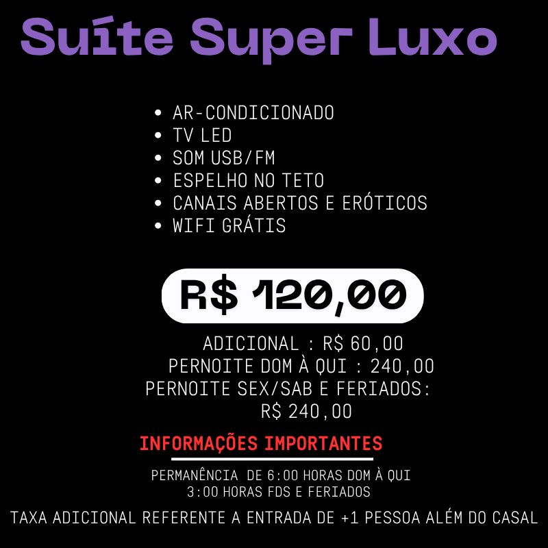 SUÍTE SUPER LUXO